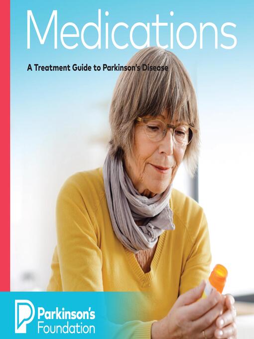 Title details for Medications by Parkinson's Foundation - Available